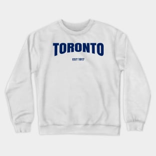 toronto 1917 Crewneck Sweatshirt